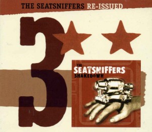 Seatsniffers ,The - Re-Issued 3 : Shakedown